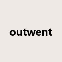 outwent是什么意思