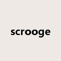 scrooge是什么意思