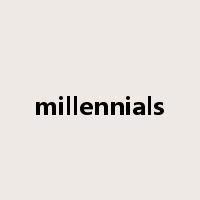 millennials是什么意思