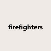 firefighters是什么意思