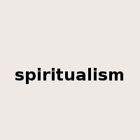 spiritualism是什么意思