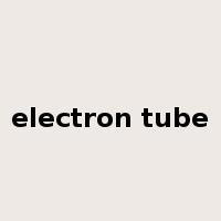 electron tube是什么意思