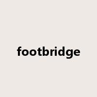 footbridge是什么意思