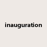inauguration是什么意思