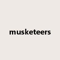 musketeers是什么意思