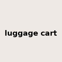 luggage cart是什么意思