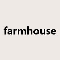 farmhouse是什么意思