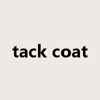 tack coat是什么意思