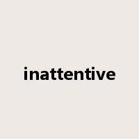 inattentive是什么意思