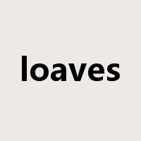 loaves是什么意思