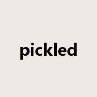 pickled是什么意思