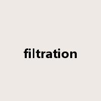 filtration是什么意思