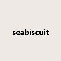 seabiscuit是什么意思