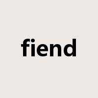 fiend是什么意思