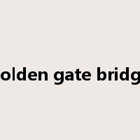 golden gate bridge是什么意思