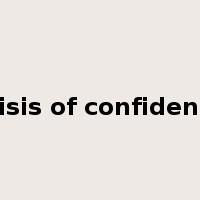 crisis of confidence是什么意思