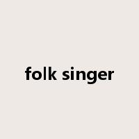 folk singer是什么意思