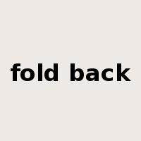 fold back是什么意思
