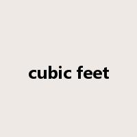 cubic feet是什么意思