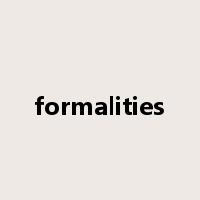 formalities是什么意思