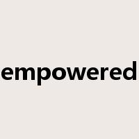empowered是什么意思