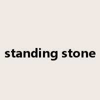 standing stone是什么意思