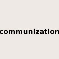 communization是什么意思