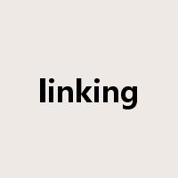 linking是什么意思