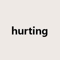 hurting是什么意思