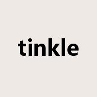 tinkle是什么意思