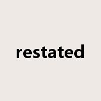 restated是什么意思