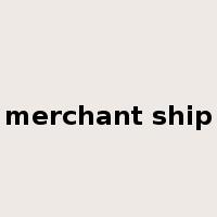 merchant ship是什么意思