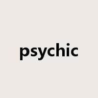 psychic是什么意思