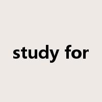 study for是什么意思