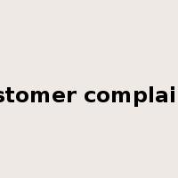 customer complaints是什么意思