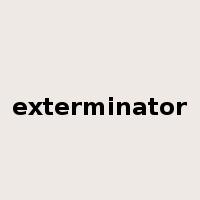 exterminator是什么意思