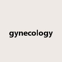 gynecology是什么意思