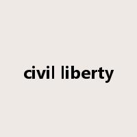 civil liberty是什么意思