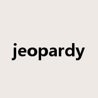 jeopardy是什么意思