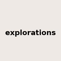 explorations是什么意思