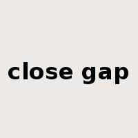 close gap是什么意思