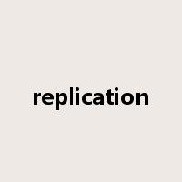 replication是什么意思