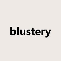 blustery是什么意思