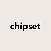 chipset是什么意思