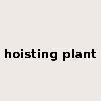 hoisting plant是什么意思