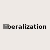 liberalization是什么意思
