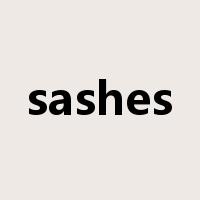 sashes是什么意思