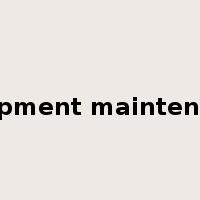 equipment maintenance是什么意思