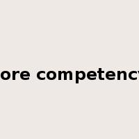 core competency是什么意思