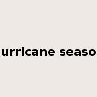 hurricane season是什么意思